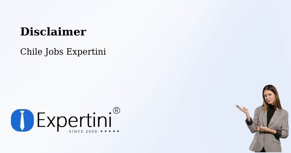 Disclaimer – Canela - Chile Jobs Expertini